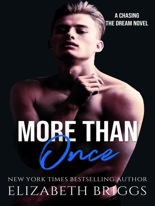 Title details for More Than Once by Elizabeth Briggs - Available